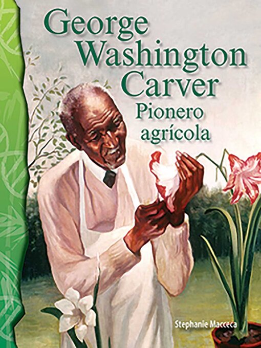Title details for George Washington Carver by Stephanie Macceca - Available